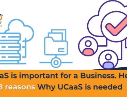 UCaaS is important for a Business. Here are 8 Why UCaaS is needed