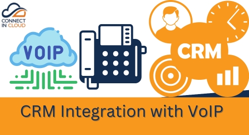CRM Integration with VoIP, Connect in Cloud Ltd