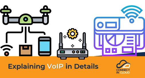 Explaining VoIP in Details