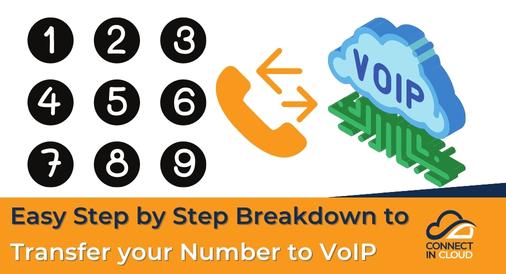 Easy Step by Step Breakdown to Transfer your Number to VoIP