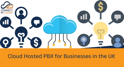 Cloud Hosted PBX for Businesses in the UK